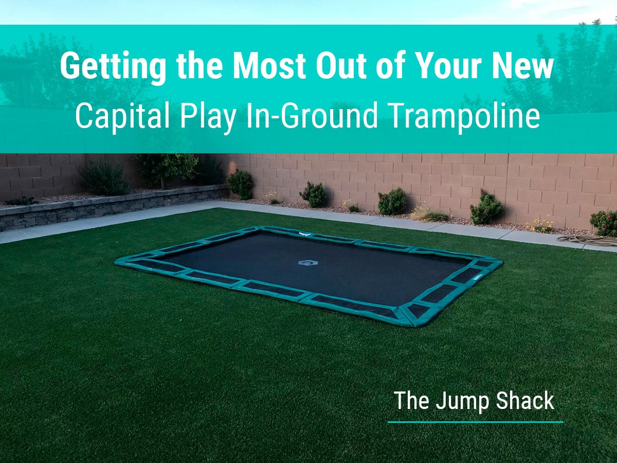 Getting The Most Out Of Your New Capital Play In Ground Trampoline