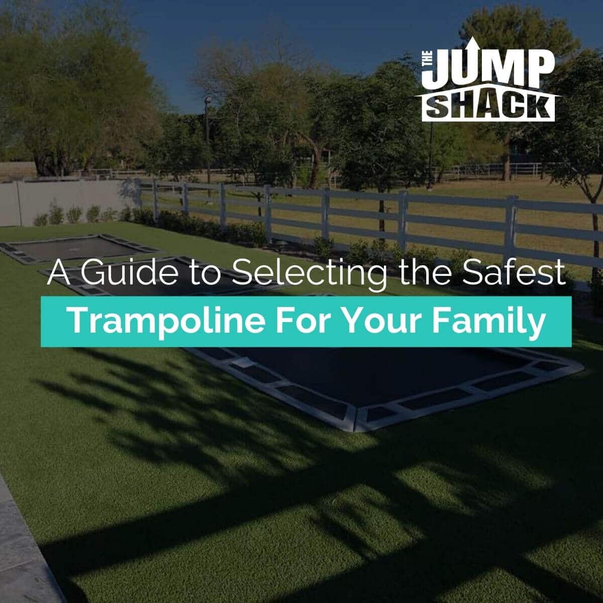 A Guide to Selecting the Safest Trampoline For Your Family