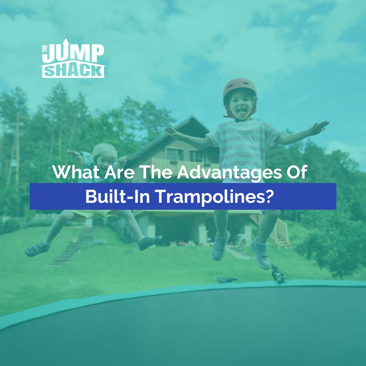 What Are The Advantages Of Built-In Trampolines