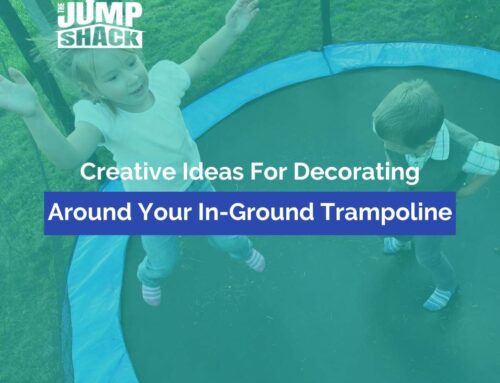 Creative Ideas For Decorating Around Your In-Ground Trampoline